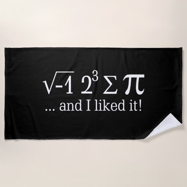 I ate some pi and I liked it Decor Beach Towel (Front)