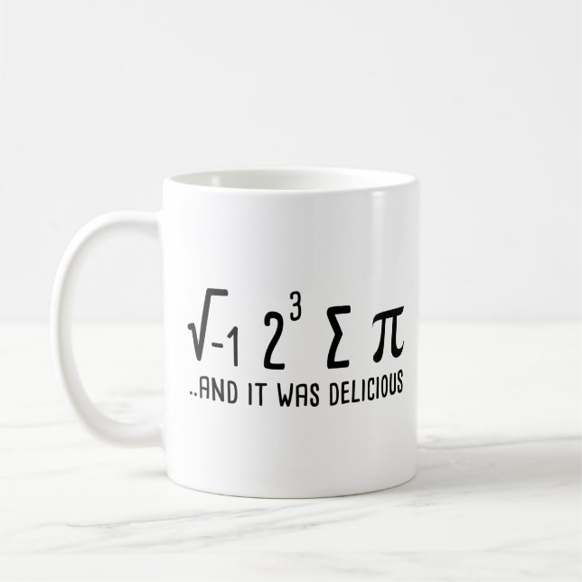 I Ate Some Pie And It Was Delicious  Coffee Mug (Left)