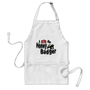 I ATE the Honey Badger Standard Apron