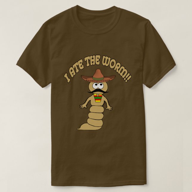I Ate the Worm T-Shirt (Design Front)
