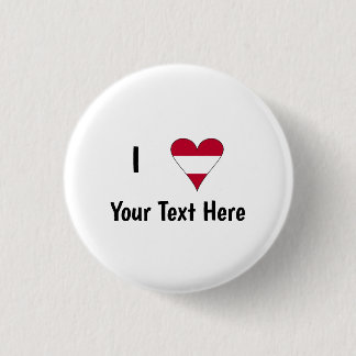 I (Austrian Flag Heart Love) Your Text 1 Inch Round Button