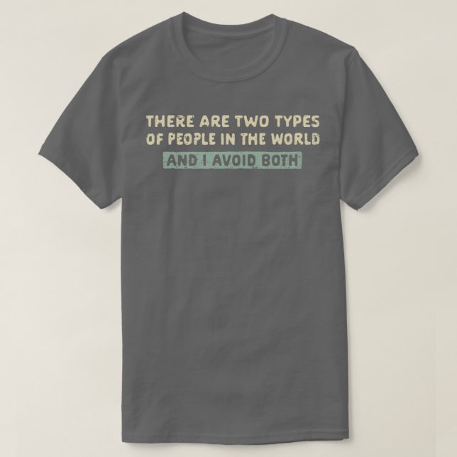 I Avoid Both T-Shirt (Design Front)