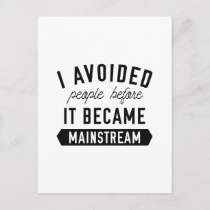 I Avoided People Postcard