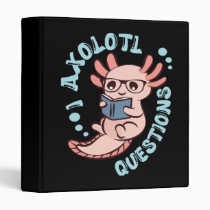 I Axolotl Questions Binder