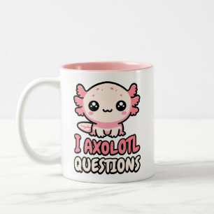 I Axolotl Questions! Cute Axolotl Pun Two-Tone Coffee Mug