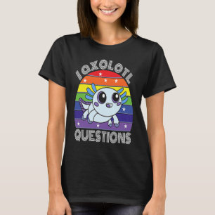 I Axolotl Questions Cute Cyan Axolotl T-Shirt
