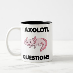 I Axolotl Questions Mug
