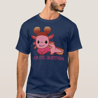 I Axolotl Questions Shirt Adults Youth Kids Retro 