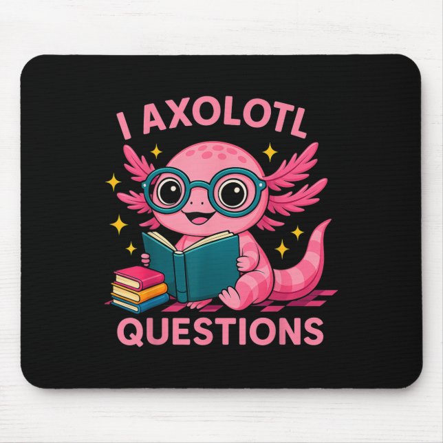 I Axolotl Questions Shirt Adults Youth Kids Retro  Mouse Pad (Front)