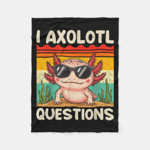 I Axolotl Questions Shirt Funny Axolotl Boy Girls Fleece Blanket