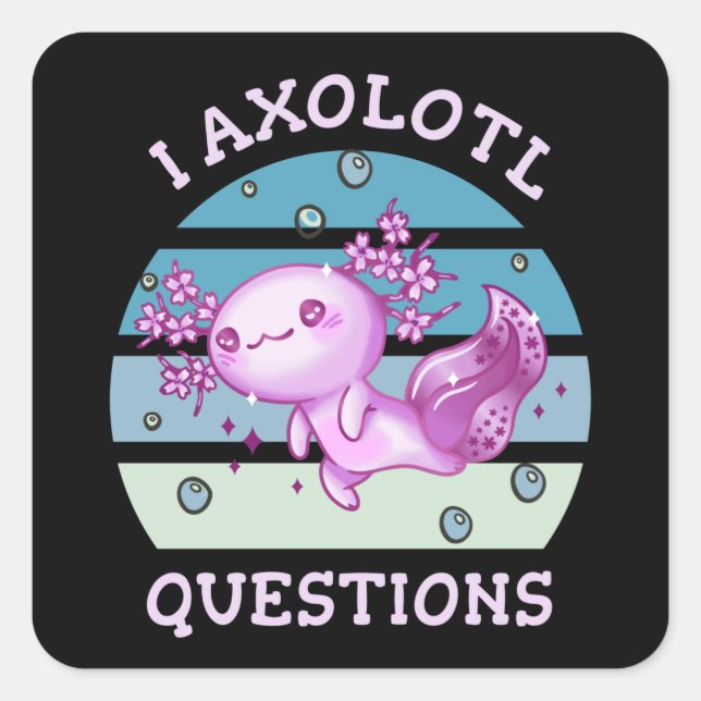 I axolotl questions square sticker (Front)