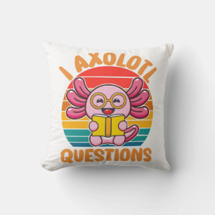 I Axolotl Questions Throw Pillow