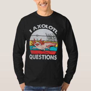 I Axolotl Questions Vintage Axolotl Kids Boys Gir T-Shirt