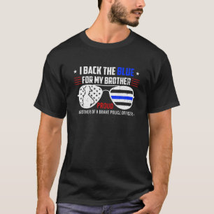 I Back The Blue For My Brother Thin Blue Line Poli T-Shirt