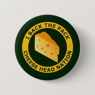 I Back The Pack - Cheese Head Nation 2 Inch Round Button