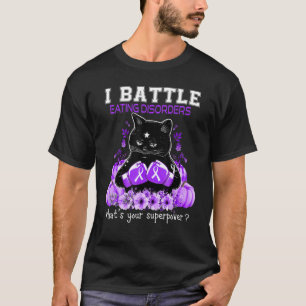I Battle Eating disorders Awareness Cat T-Shirt