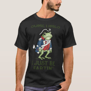 I be farting graphic 4th of july funny frog T-Shirt
