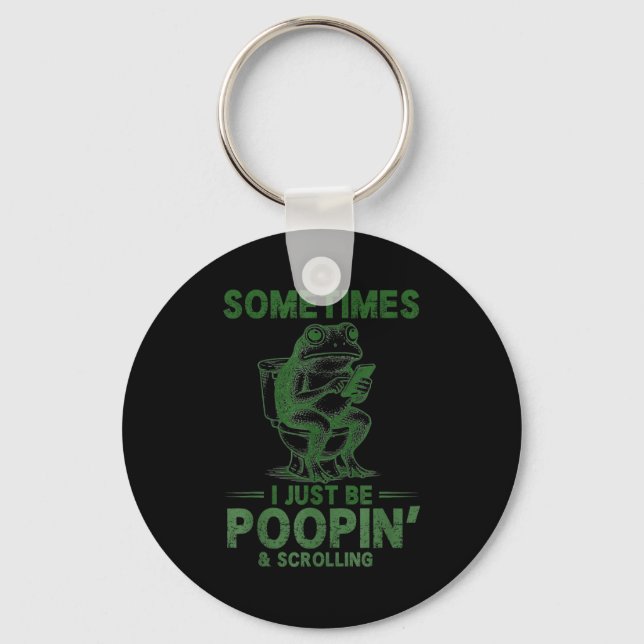 I be poopin' funny frog meme for father dad  keychain (Front)