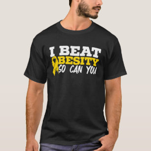 I Beat Obesity So Can You Obesity Warrior Obese Ch T-Shirt