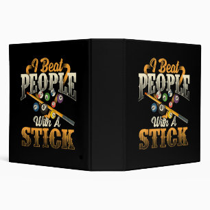 I Beat People with A Stick - Billiards 8 Ball Binder