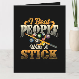 I Beat People with A Stick - Billiards 8 Ball Card