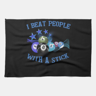 I Beat People With A Stick Billiards Kitchen Towel