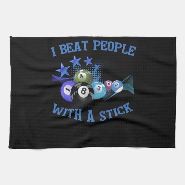 I Beat People With A Stick Billiards Kitchen Towel (Horizontal)