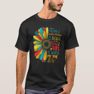 I Became A Teacher Assistant Because Your Life Is T-Shirt