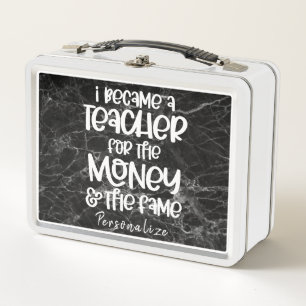 I Became a Teacher Funny Humour Quote Personalized Metal Lunch Box