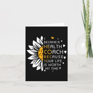 I Became Health Coach Because Your Life Is Worth M Card