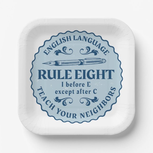 I before E except after C  Rule Funny Paper Plate (Front)