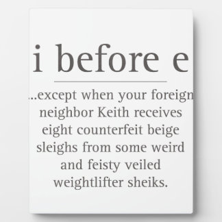 I Before E Except After Parody Humour Teacher Plaque