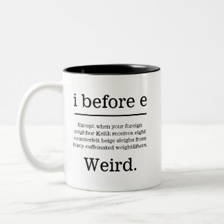 'i before e' Except, Grammar Lover Two-Tone Coffee Mug