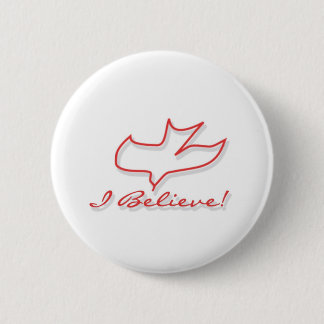I Believe 2 Inch Round Button