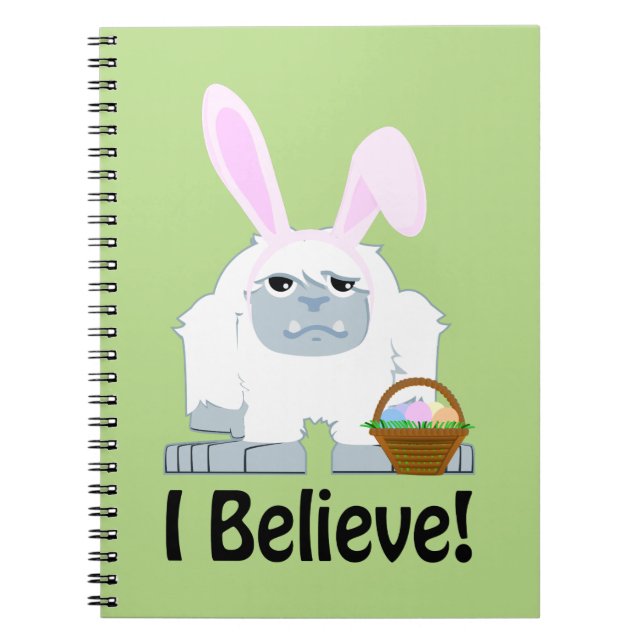 I Believe! Easter Yeti Notebook (Front)
