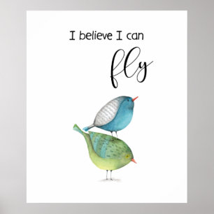 "I believe I can fly" poster design