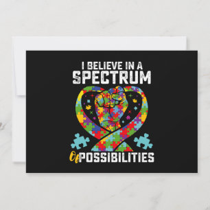 I Believe In A Spectrum Of Possibilities Autism Invitation