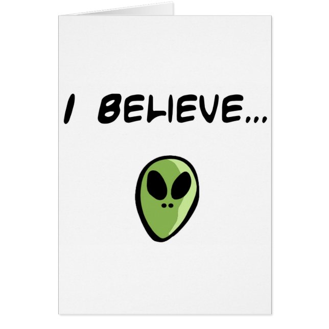 I Believe in Aliens (Front)