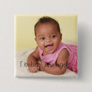 I believe in Angels 2 Inch Square Button