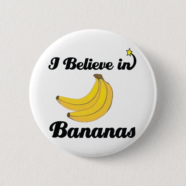i believe in bananas 2 inch round button (Front)