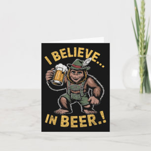 I Believe In Beer Funny Bigfoot Lederhosen Joke  Card