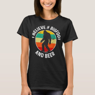 I Believe In Bigfoot And Beer Sasquatch T-Shirt 