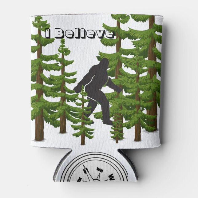 I believe in Bigfoot Can Cooler (Front)