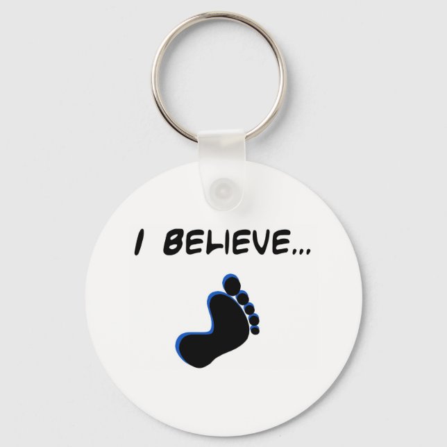 I Believe in Bigfoot Keychain (Front)