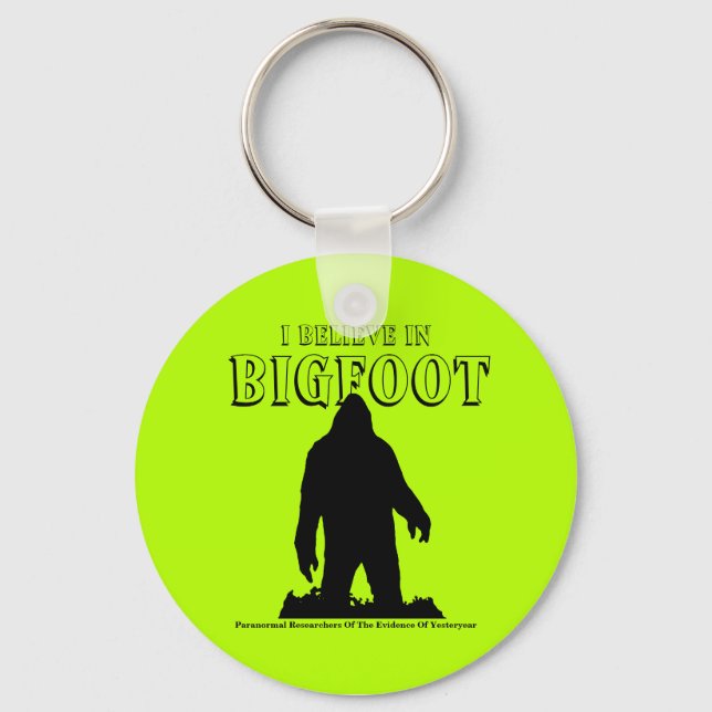 I believe in bigfoot keychain (Front)