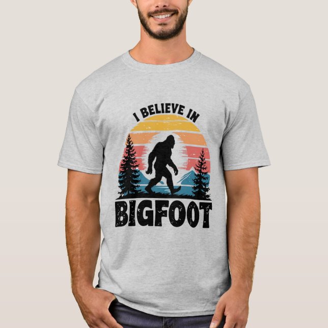 I Believe in Bigfoot T-Shirt (Front)
