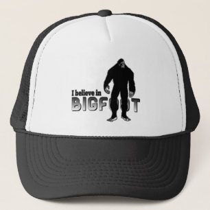 I believe in BIGFOOT Trucker Hat