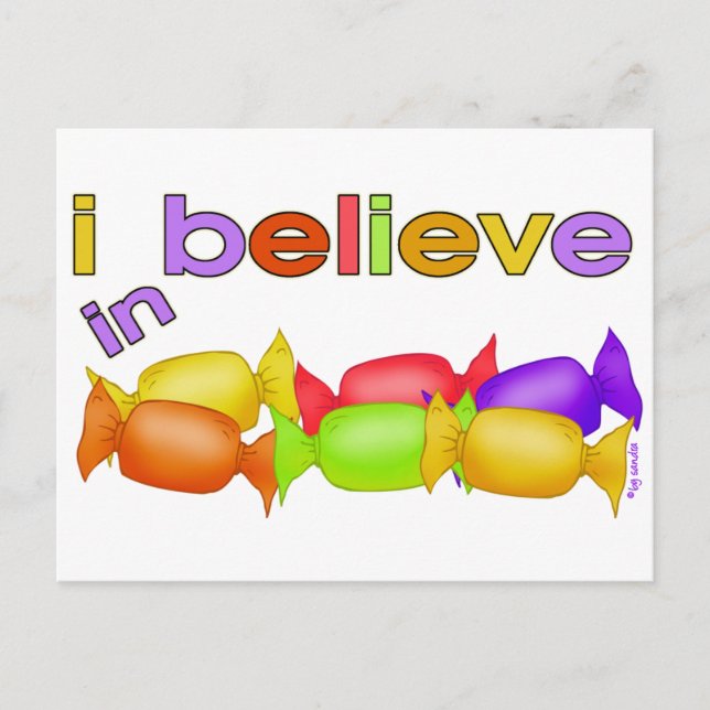 I believe in Candy Postcard (Front)