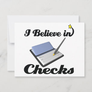 i believe in checks