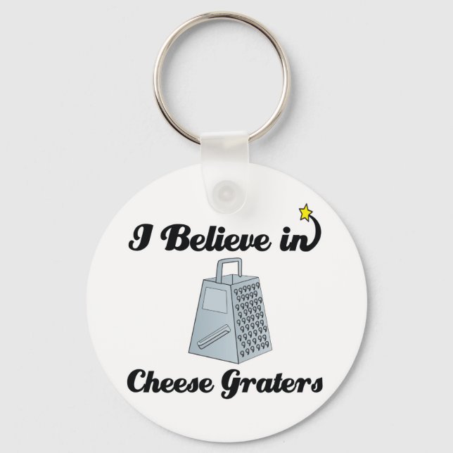i believe in cheese graters keychain (Front)